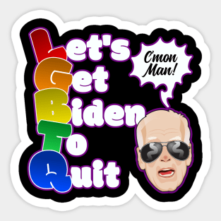 LGBTQ Let's Get Biden to Quit Funny Political Meme Sticker